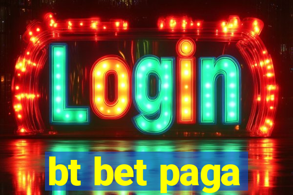 bt bet paga